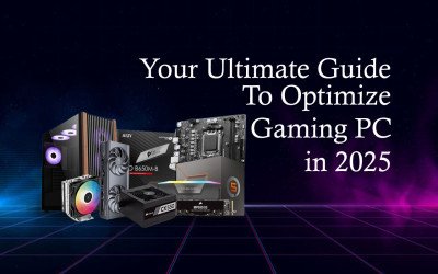 The Ultimate Guide to Optimize Your Gaming PC in 2025